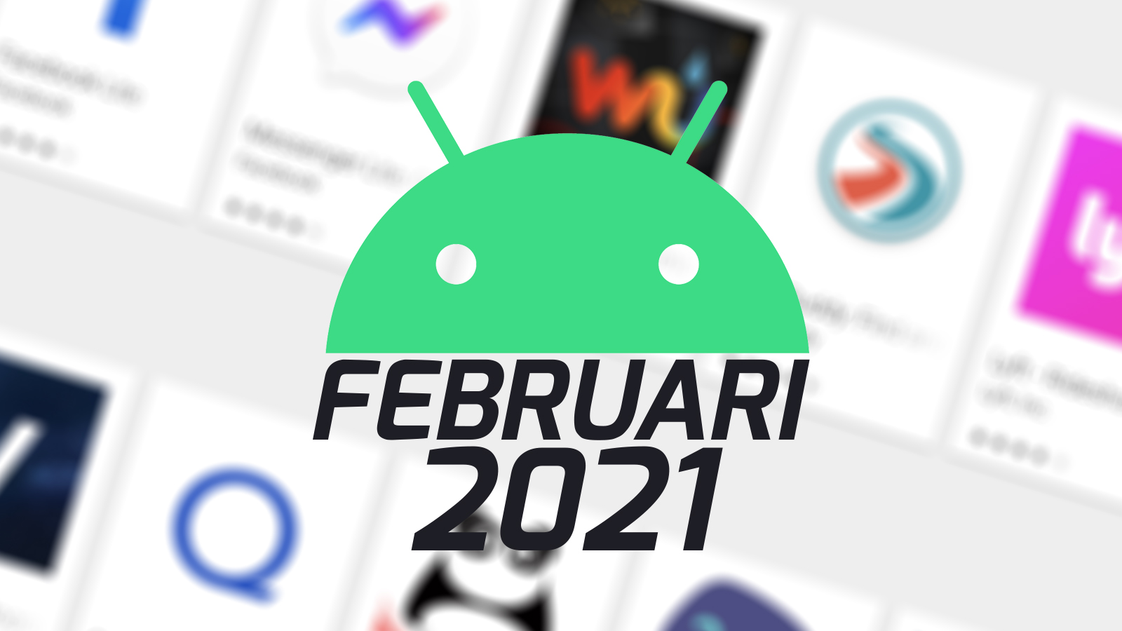 Android: dit zijn de 10 beste gratis apps van februari 2021